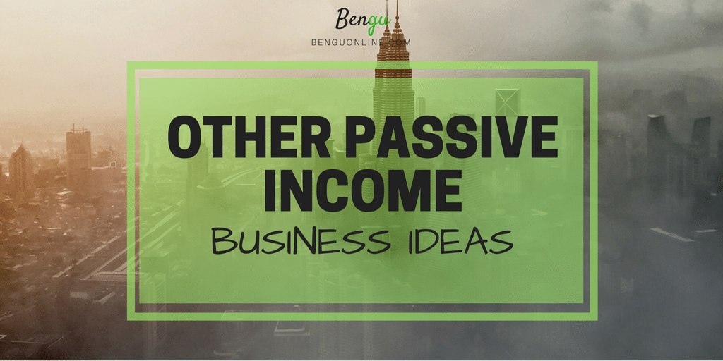 other passive income ideas